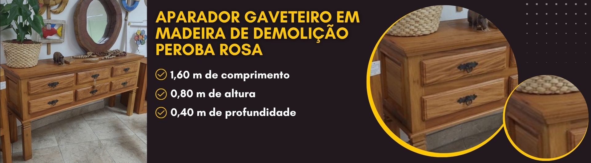 Aparador Gaveteiro em madeira de demolição Peroba Rosa - Banner Desktop