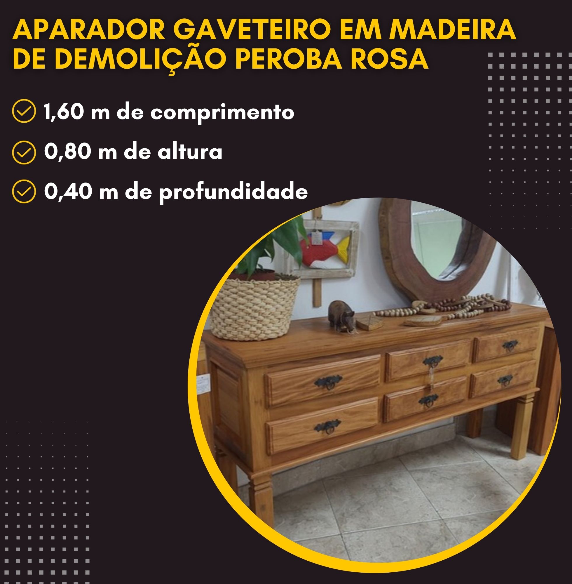 DM - Banner Mobile - Aparador Gaveteiro em madeira de demolição Peroba Rosa